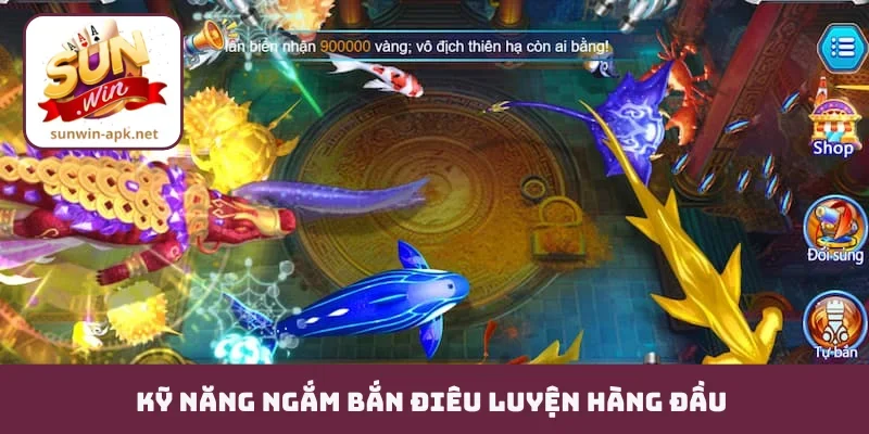 Kỹ năng ngắm bắn điêu luyện hàng đầu