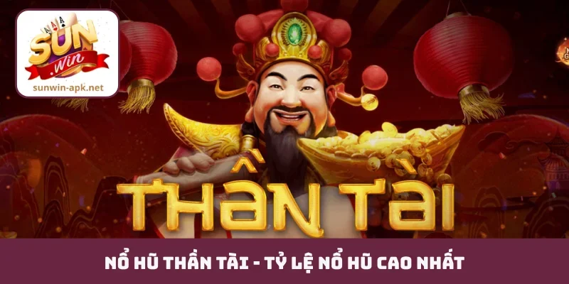 Nổ hũ Thần Tài