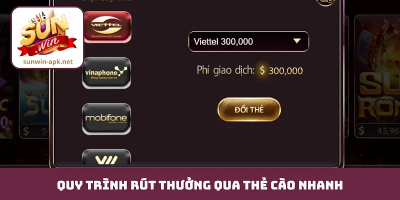 Rút tiền Sunwin mất bao lâu Quy trình rút thưởng qua thẻ cào nhanh