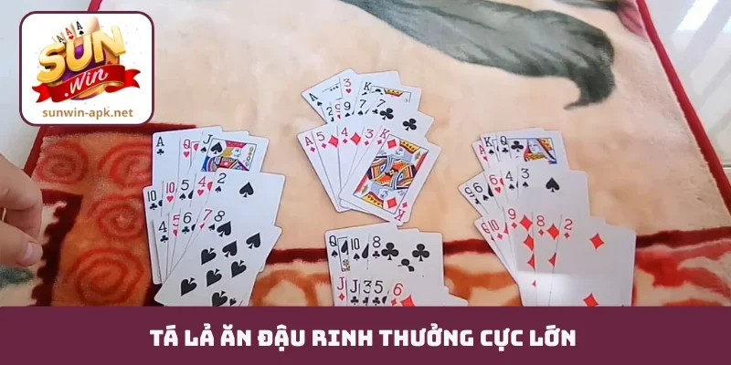Tá Lả Ăn Đậu - Mẹo "Bào" Đối Phương Sạch Bách Sau Vài Ván Tá lả ăn đậu rinh thưởng cực lớn