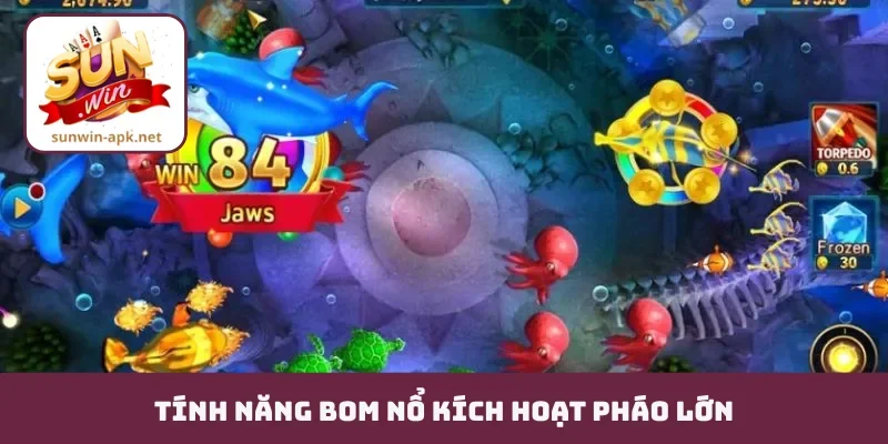 Tính năng bom nổ kích hoạt pháo lớn