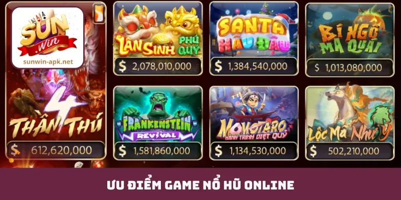 Ưu điểm game nổ hũ online