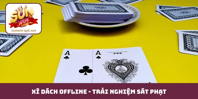 Xì dách offline